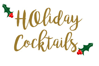 Holiday Cocktails